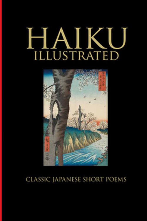 Cover Art for 9781838860431, Haiku Illustrated: Classic Japanese Short Poems (Chinese Bound Classics) by Hart Larrabee