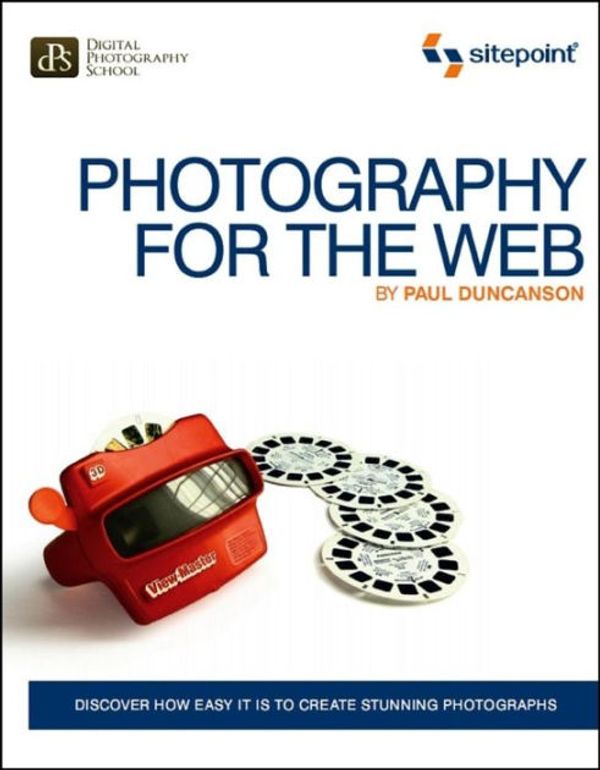 Cover Art for 9780980576870, Digital Photography for the Web by Paul Duncanson