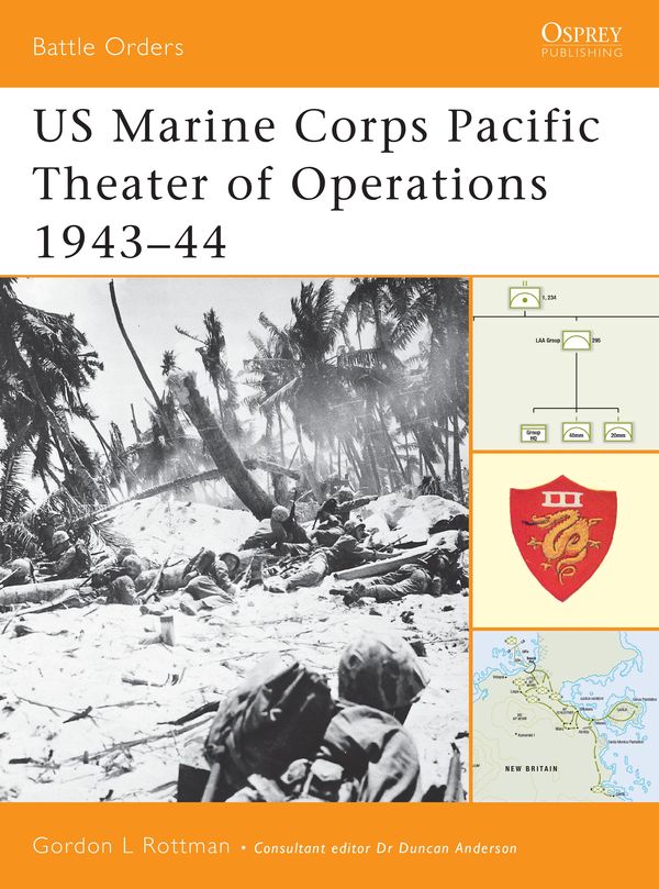 Cover Art for 9781841766515, US Marine Corps Pacific Theater of Operations 1943-44 by Gordon L. Rottman