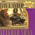Cover Art for 9781597372107, Scattered Suns by Kevin J. Anderson