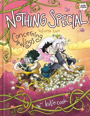 Cover Art for 9781984862853, Nothing Special, Volume Two: Concerning Wings (a Graphic Novel) by Katie Cook