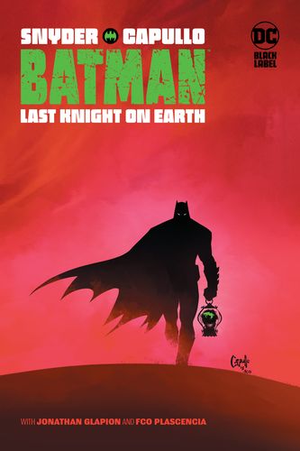 Cover Art for 9781401294960, Batman: Last Knight on Earth by Scott Snyder