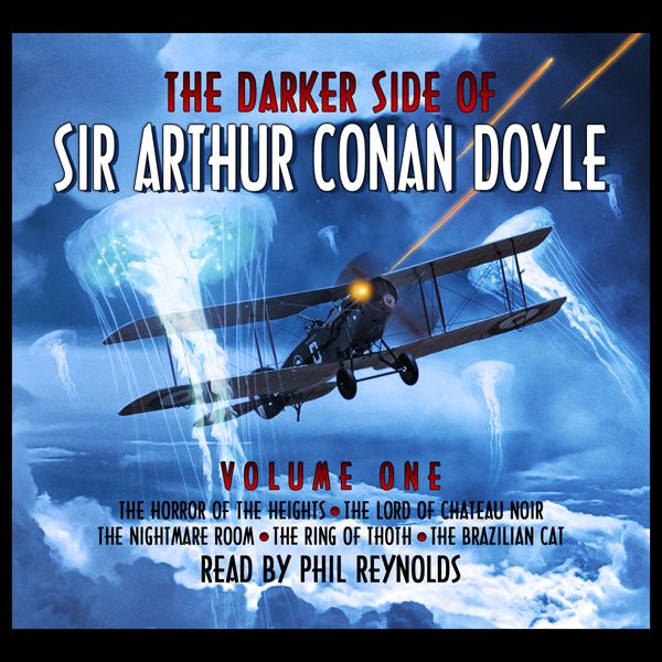 Cover Art for B005EHNDQM, The Darker Side Of Sir Arthur Conan Doyle - Volume 1 (Unabridged) by Unknown