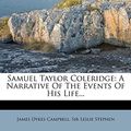 Cover Art for 9781276129282, Samuel Taylor Coleridge by James Dykes Campbell