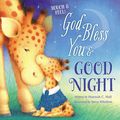 Cover Art for 9781400209231, God Bless You and Good Night Touch and Feel by Hannah Hall