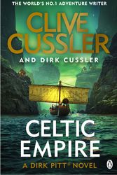 Cover Art for 9781405937153, Celtic Empire: Dirk Pitt #25 by Clive Cussler