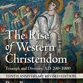 Cover Art for 9781118301265, The Rise of Western Christendom by Peter Brown