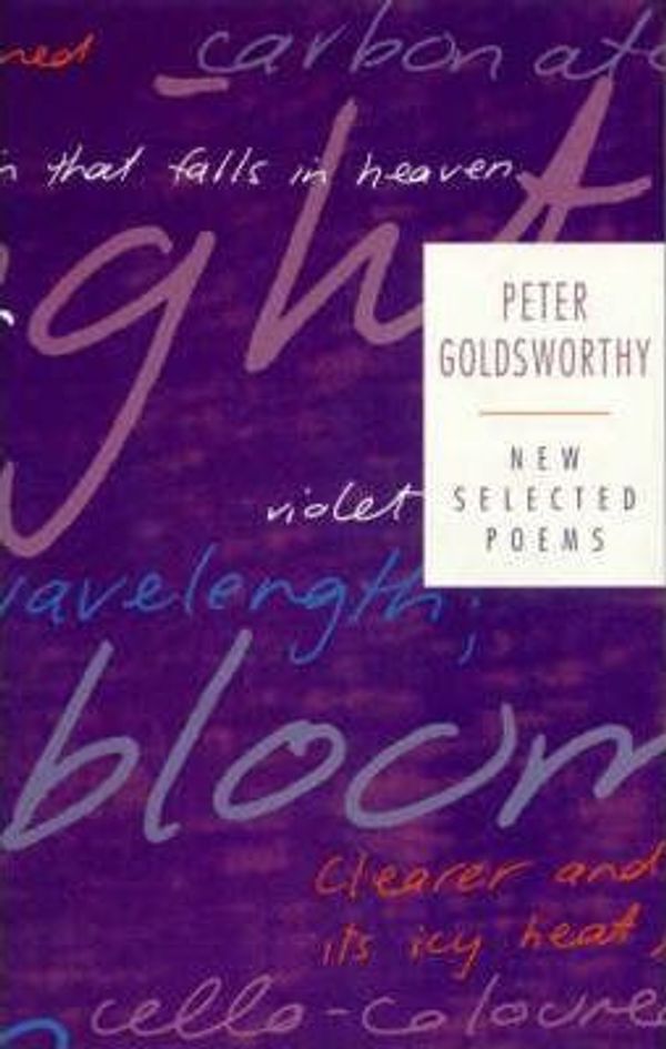 Cover Art for 9781875989904, New Selected Poems by Peter Goldsworthy