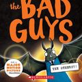 Cover Art for 9781338820539, The Bad Guys: Episode 16: The Others?! by Aaron Blabey