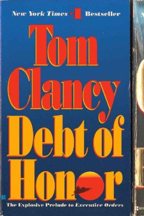 Cover Art for B003IKVYYK, DUO SET OF TWO DEBT OF HONOR AND WITHOUT REMORSE by TOM CLANCY