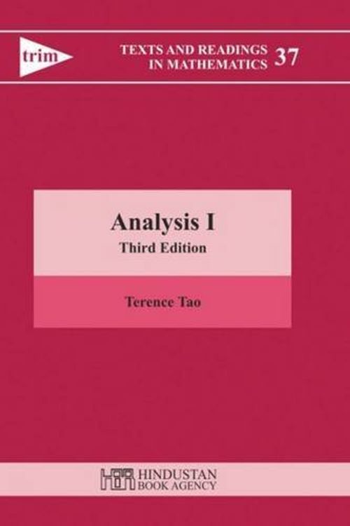 Cover Art for 8601421976008, By Terence Tao - Analysis I (Texts and Readings in Mathematics) (3rd Edition) (2014-10-30) [Hardcover] by Terence Tao