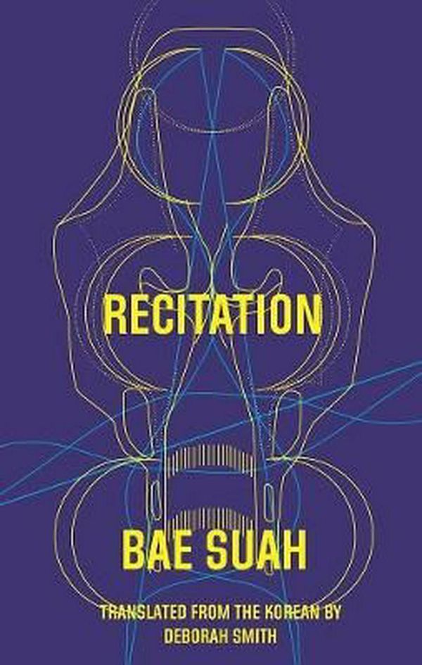 Cover Art for 9781941920466, Recitation by Suah Bae
