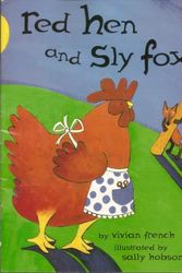 Cover Art for 9780153073199, Red Hen and Sly Fox by Vivian French