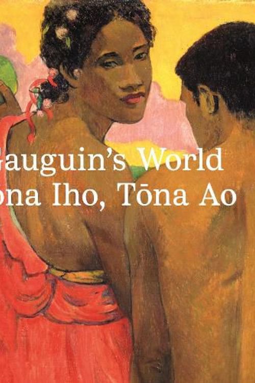 Cover Art for 9780642335081, Gauguin's World: Tna Iho, Tna Ao by National Gallery of Australia