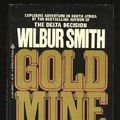 Cover Art for 9780425056622, Gold Mine by Wilbur Smith