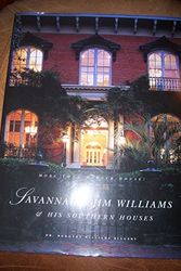 Cover Art for 9780967218700, More Than Mercer House: Savannah's Jim Williams & His Southern Houses by Kingery, Dorothy Williams