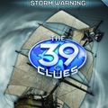 Cover Art for B00BB5ZV4S, The 39 Clues #9 Storm Warning by Linda Sue Park