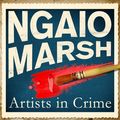 Cover Art for 9781405505116, Artists in Crime by Ngaio Marsh
