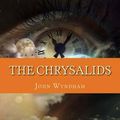 Cover Art for 9781508441472, The Chrysalids by John Wyndham