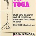 Cover Art for 9780041490350, Light on Yoga: Yoga Dipika (Over 200 postures & 14 breathing exercises described in detail, over 600 illustrations) (Mandala Books) by B. K. S. Iyengar