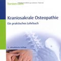 Cover Art for 9783830454281, Kraniosakrale Osteopathie: Ein praktisches Lehrbuch by Torsten Liem