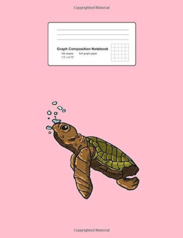 Cover Art for 9781081556228, Graph Composition Notebook: Turtle Swimming Underwater Cute  Sea Animal Girls Gift - Pink Math, Physics, Science Exercise Book - Back To School Gift ... Teens, Boys, Girls - 7.5"x9.75" 100 pages by Composition Notebooks, BoredKoalas