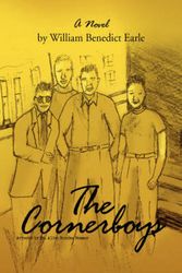 Cover Art for 9781425789213, The Cornerboys by William Benedict Earle