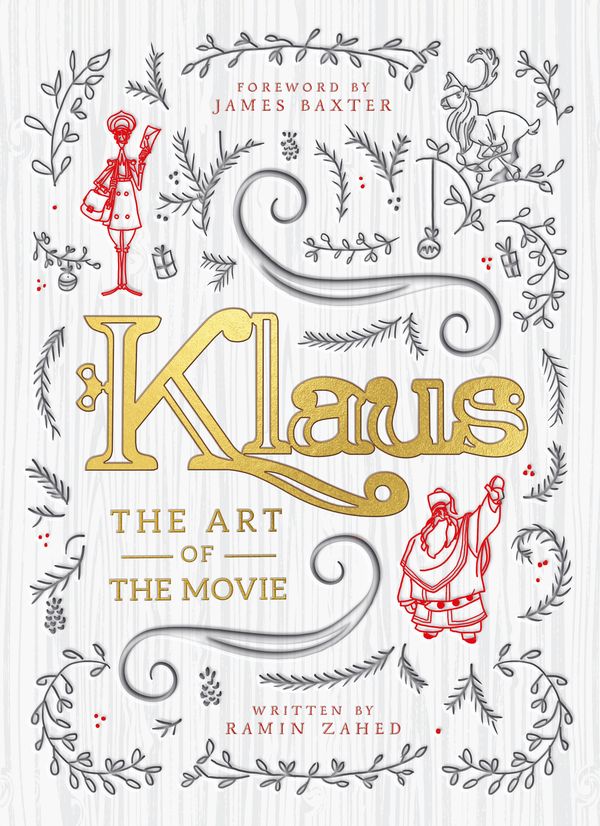 Cover Art for 9781789093124, Klaus: The Art of the Movie by Ramin Zahed