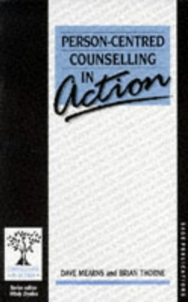 Cover Art for 9780803980501, Person-centred counselling in action by Mearns, Dave, Thorne, Brian