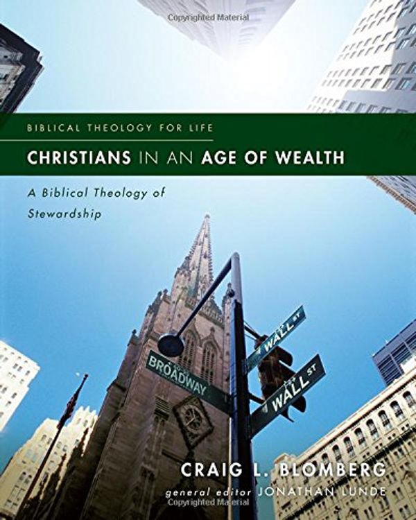 Cover Art for 9780310318989, Christians in an Age of Wealth by Craig L. Blomberg