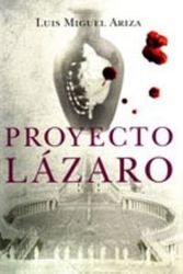 Cover Art for 9788401336393, Proyecto Lazaro by L M Ariza
