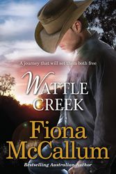 Cover Art for 9781460810071, Wattle Creek by Mccallum Fiona