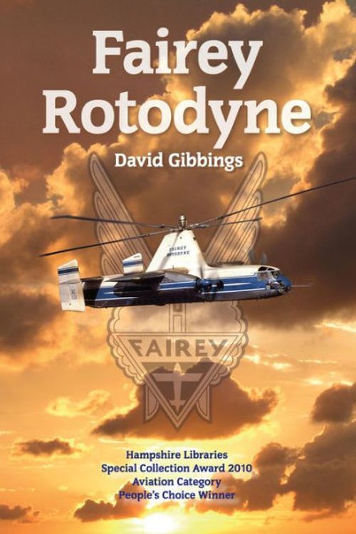 Cover Art for 9780752449166, Fairey Rotodyne by David Gibbings