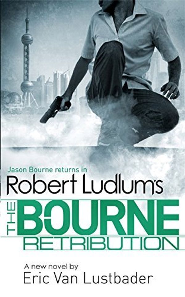 Cover Art for B0169M62CW, Robert Ludlum's The Bourne Retribution by Ludlum, Robert, Van Lustbader, Eric (June 5, 2014) Paperback by Unknown