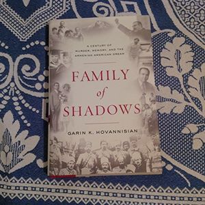 Cover Art for 9780061792083, Family of Shadows by Garin Hovannisian