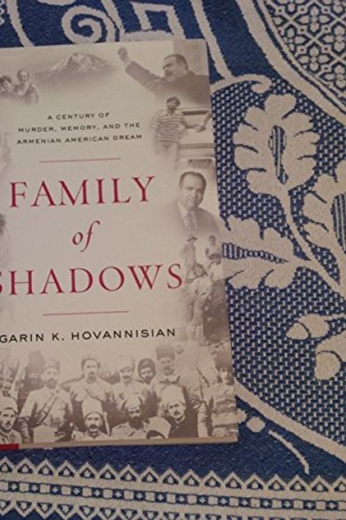 Cover Art for 9780061792083, Family of Shadows by Garin Hovannisian