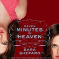 Cover Art for 9780062272386, The Lying Game 06. Seven Minutes in Heaven by Sara Shepard
