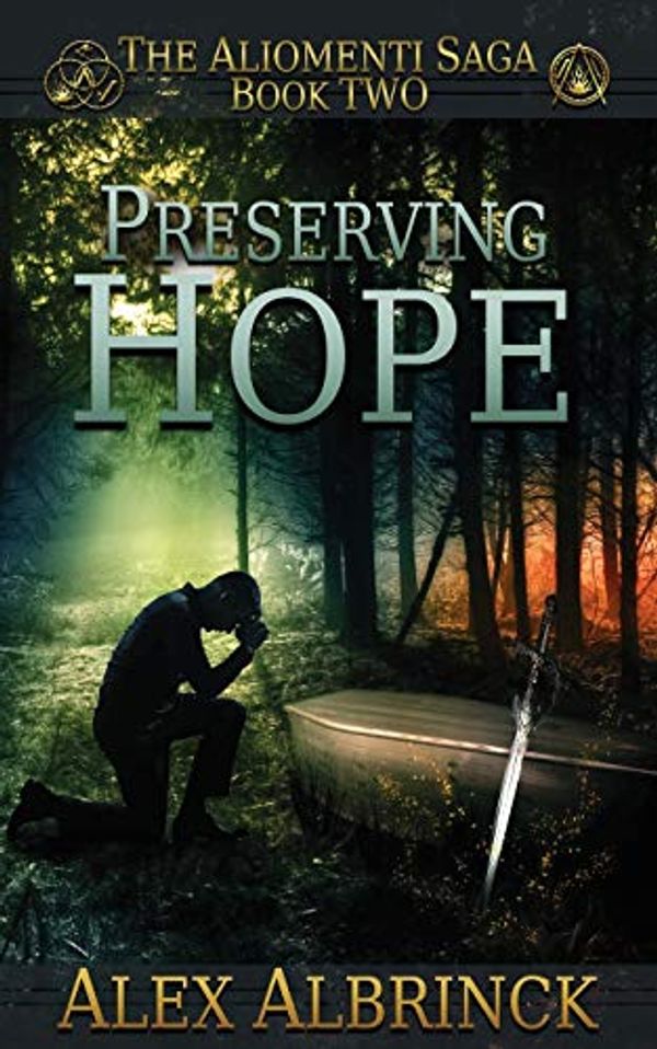 Cover Art for 9781693428258, Preserving Hope (The Aliomenti Saga - Book 2) by Alex Albrinck