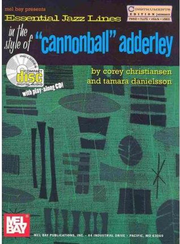 Cover Art for 9780786662692, Essential Jazz Lines in the Style of "Cannonball" Adderley by Unknown