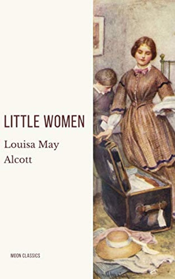 Cover Art for B08MTSY5XC, Little Women by Louisa May Alcott, Moon Classics