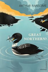 Cover Art for 9780099589389, Great Northern? by Arthur Ransome