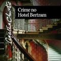 Cover Art for 9789892307107, Crime no Hotel Bertram by Agatha Christie