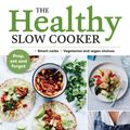 Cover Art for 9781911632207, Healthy Slow Cooker by Ross Dobson