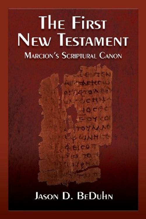 Cover Art for 9781598151312, The First New Testament by Jason David BeDuhn