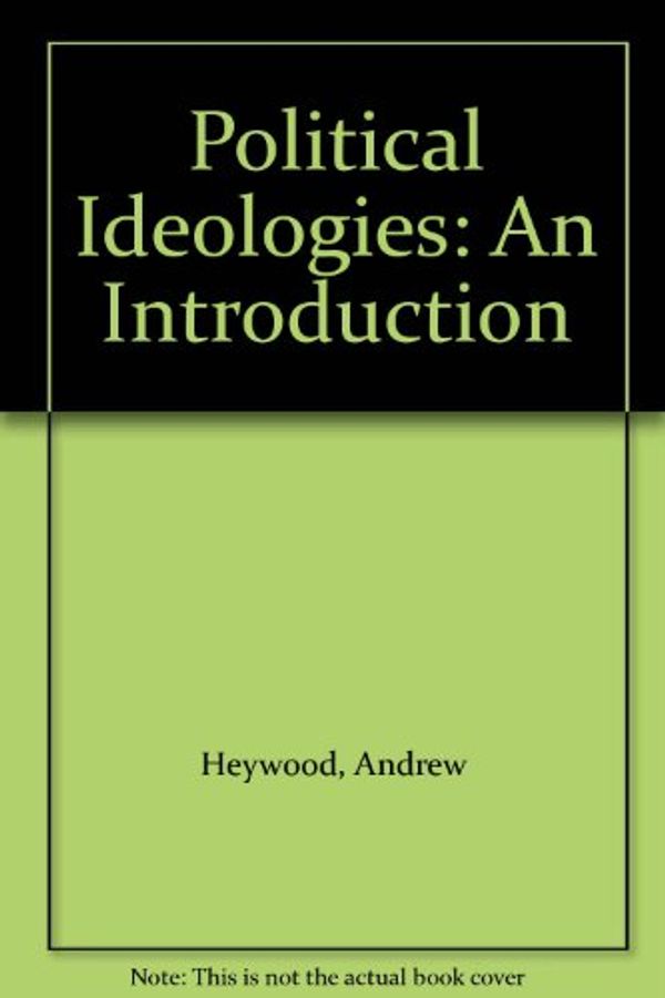 Cover Art for 9780312075149, Political Ideologies by Andrew Heywood