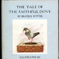 Cover Art for 9780723213369, Tale of the Faithful Dove by Potter, Beatrix