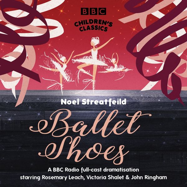 Cover Art for 9781846071133, Ballet Shoes by Noel Streatfeild