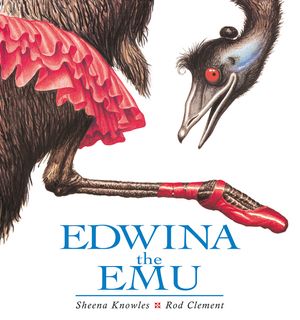 Cover Art for 9780207189142, Edwina the Emu by Sheena Knowles