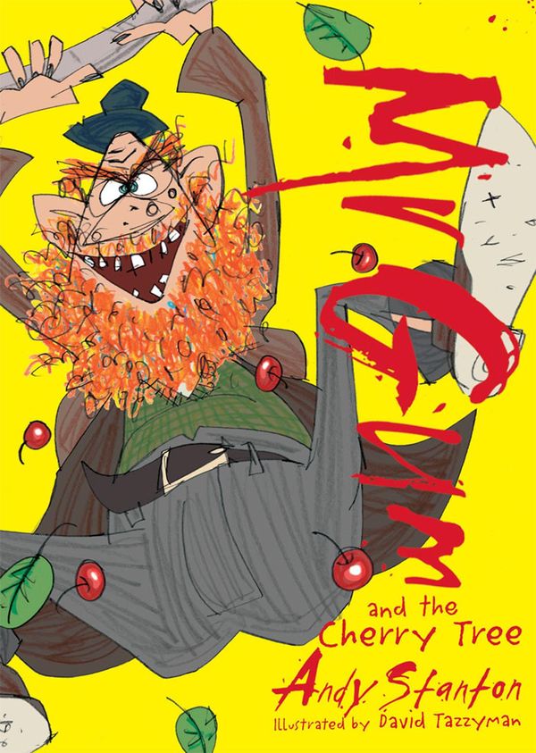 Cover Art for 9781405259330, Mr Gum and the Cherry Tree by Andy Stanton