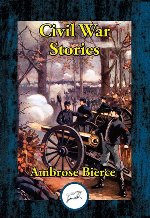 Cover Art for 9781515416449, Civil War Stories by Ambrose Bierce